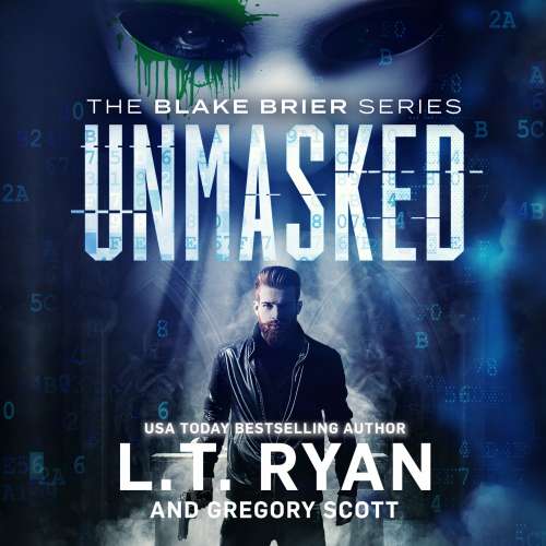 Cover von L.T. Ryan - Blake Brier Thrillers - Book 1 - Unmasked
