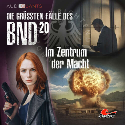 Cover von Die größten Fälle des BND - Folge 20 - Im Zentrum der Macht