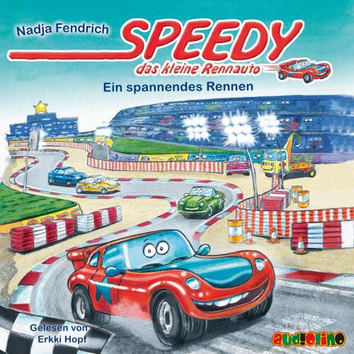 Cover von Nadja Fendrich - Speedy, das kleine Rennauto 1 - Ein Spannendes Rennen
