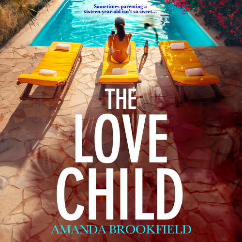 Cover von Amanda Brookfield - The Love Child