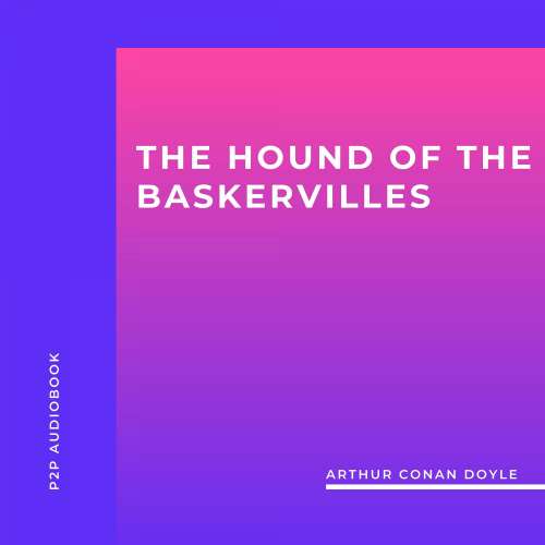 Cover von Arthur Conan Doyle - The Hound of the Baskervilles