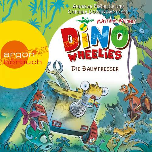 Cover von Matthias Weinert - Dino Wheelies - Die Baumfresser