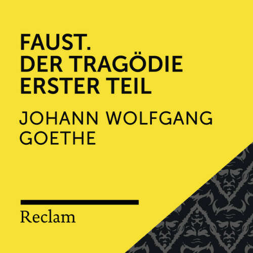 Cover von Reclam Hörbücher - Goethe: Faust. Der Tragödie Erster Teil (Reclam Hörspiel)