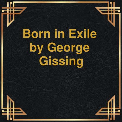 Cover von George Gissing - Born in Exile