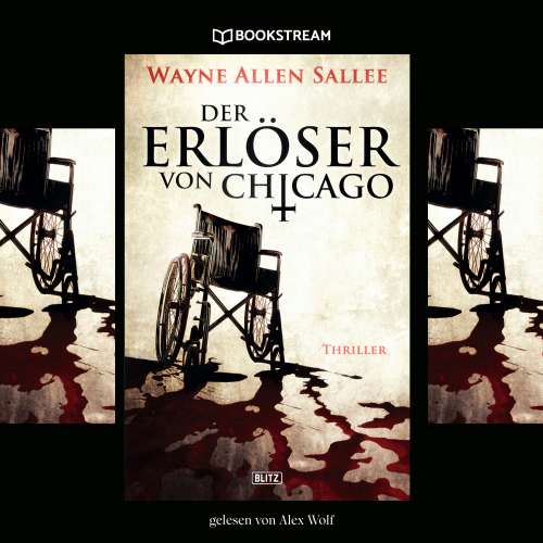 Cover von Wayne Allen Sallee - Thriller Reihe - Band 10 - Der Erlöser von Chicago