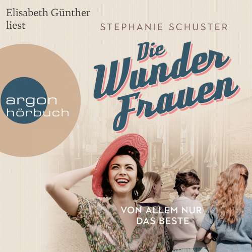Cover von Stephanie Schuster - Wunderfrauen-Trilogie - Band 2 - Von allem nur das Beste
