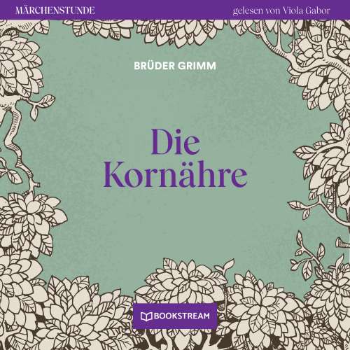 Cover von Brüder Grimm - Märchenstunde - Folge 133 - Die Kornähre