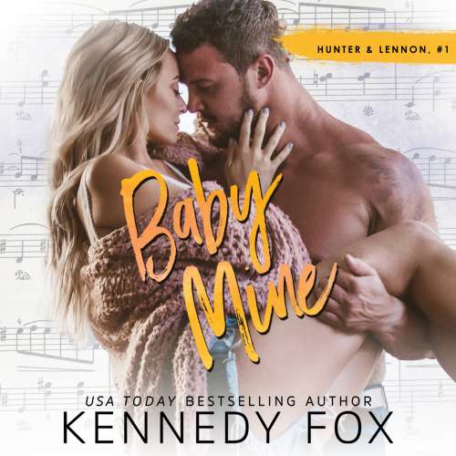 Cover von Kennedy Fox - Hunter & Lennon Duet - Book 1 - Baby Mine