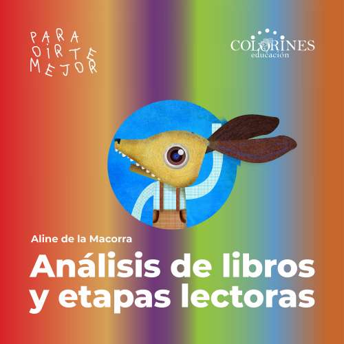 Cover von Aline de la Macorra - Manos a la obra - Análisis de libros y etapas lectoras