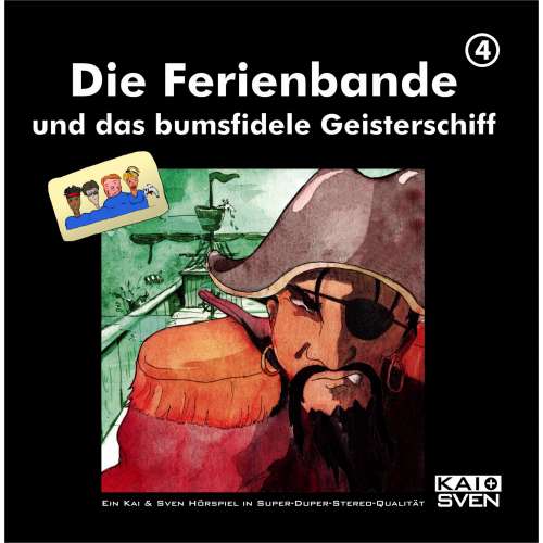 Cover von Die Ferienbande -  Folge 4 - Die Ferienbande und das bumsfidele Geisterschiff