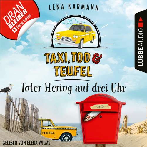 Cover von Lena Karmann - Taxi, Tod und Teufel - Folge 5 - Toter Hering auf drei Uhr