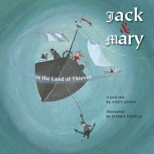 Cover von Andy Jones - Jack Tales - Book 3 - Jack and Mary in the Land of Thieves