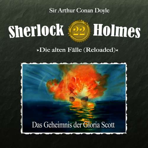 Cover von Sherlock Holmes - Die alten Fälle (Reloaded), Fall 22: Das Geheimnis der Gloria Scott