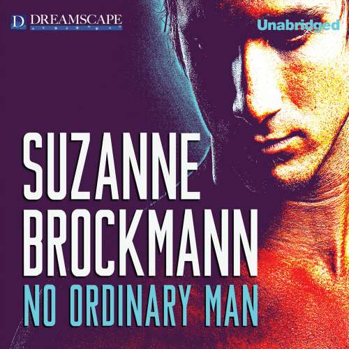Cover von Suzanne Brockmann - Dangerous Men 16 - No Ordinary Man