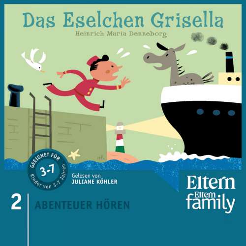 Cover von Heinrich Maria Denneborg - Das Eselchen Grisella - ELTERN - Abenteuer hören