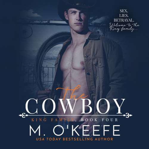 Cover von Molly O'Keefe - King Family - Book 4 - The Cowboy