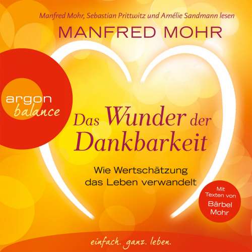 Cover von Manfred Mohr - Das Wunder der Dankbarkeit - Wie Wertschätzung das Leben verwandelt