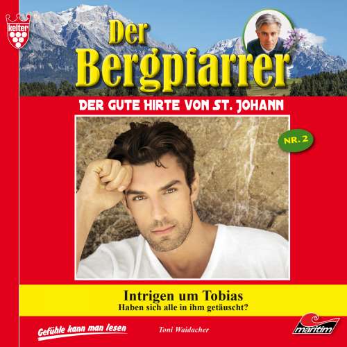 Cover von Toni Waidacher - Der Bergpfarrer - Folge 2 - Intrigen um Tobias