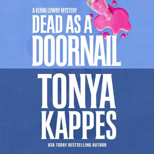 Cover von Tonya Kappes - A Kenni Lowry Mystery 5 - Dead as a Doornail