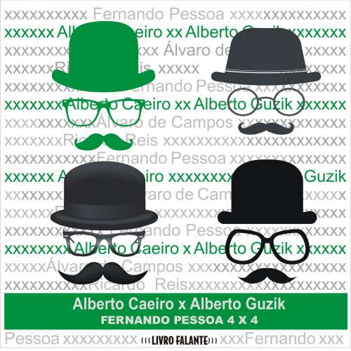 Cover von Alberto Caeiro - Alberto Caeiro X Alberto Guzik - Fernando Pessoa 4 X 4