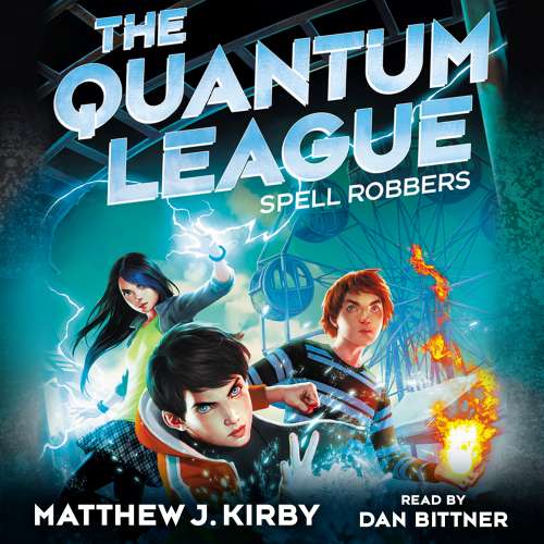 Cover von Matthew J. Kirby - Quantum League - Book 1 - Spell Robbers