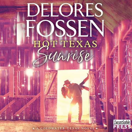 Cover von Delores Fossen - A Coldwater Texas Novel - Book 2 - Hot Texas Sunrise