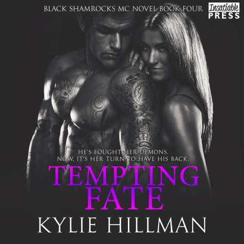 Cover von Kylie Hillman - Black Shamrocks MC - Book 4 - Tempting Fate