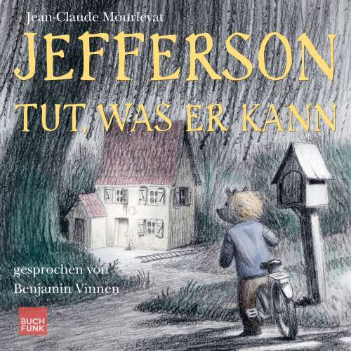 Cover von Jean-Claude Mourlevat - Jefferson - Band 2 - Jefferson tut, was er kann