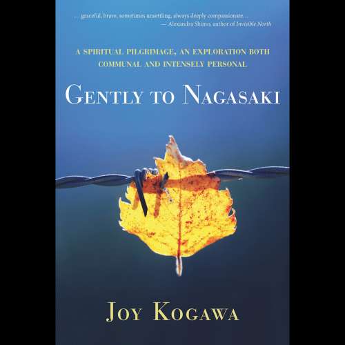 Cover von Joy Kogawa - Gently to Nagasaki