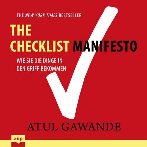 Cover von Atul Gawande - Checklist Manifesto - Wie Sie die Dinge in den Griff bekommen
