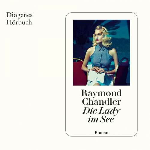 Cover von Raymond Chandler - Die Lady im See