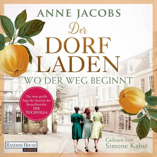 Cover von Anne Jacobs - Die Dorfladen-Saga - Band 1 - Der Dorfladen - Wo der Weg beginnt