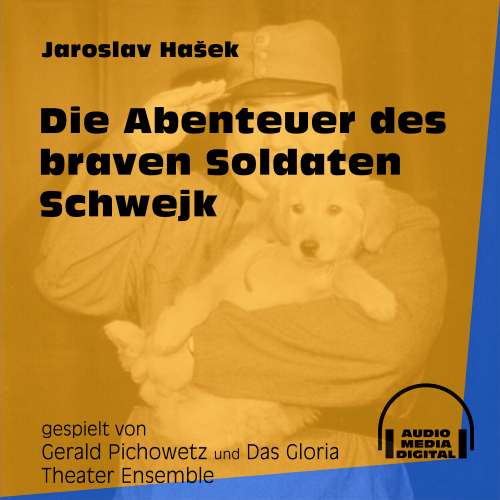 Cover von Die Abenteuer des braven Soldaten Schwejk - Die Abenteuer des braven Soldaten Schwejk