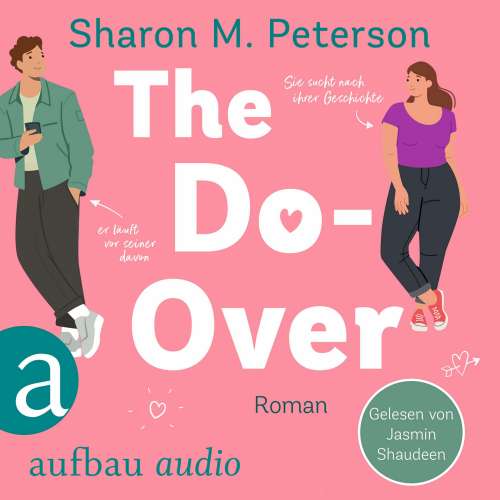 Cover von Sharon M. Peterson - The Do-Over - Sie sucht nach ihrer Geschichte - er läuft vor seiner davon