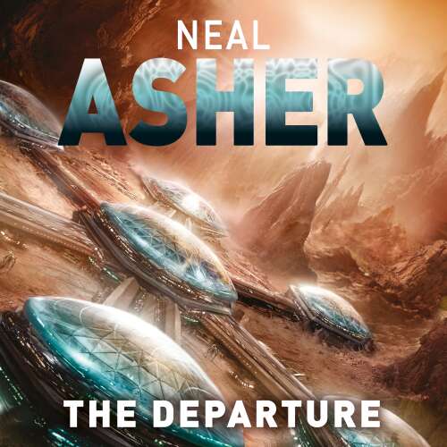 Cover von Neal Asher - Owner Series - Book 1 - The Departure