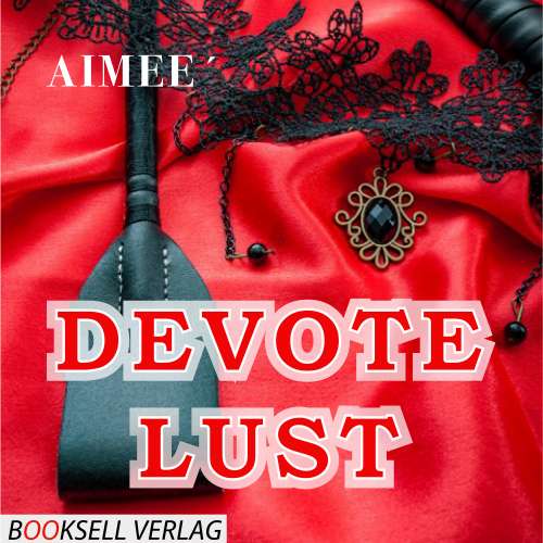 Cover von Aimeé - Devote Lust