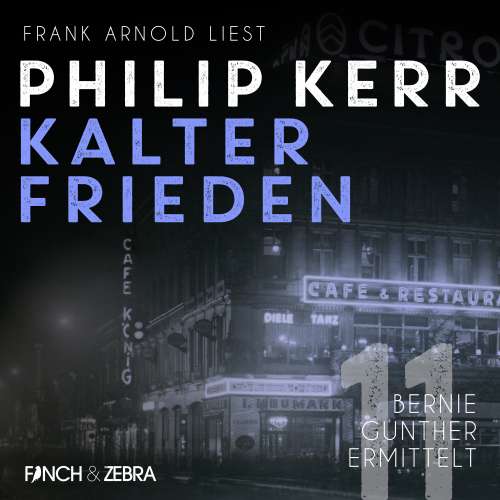 Cover von Philip Kerr - Bernie Gunther ermittelt - Band 11 - Kalter Frieden
