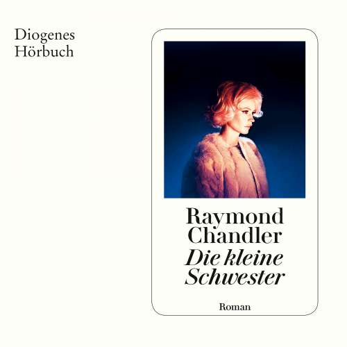 Cover von Raymond Chandler - Die Kleine Schwester