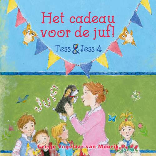 Cover von Geesje Vogelaar-van Mourik - Tess & Jess - Deel 4 - Het cadeau voor de juf