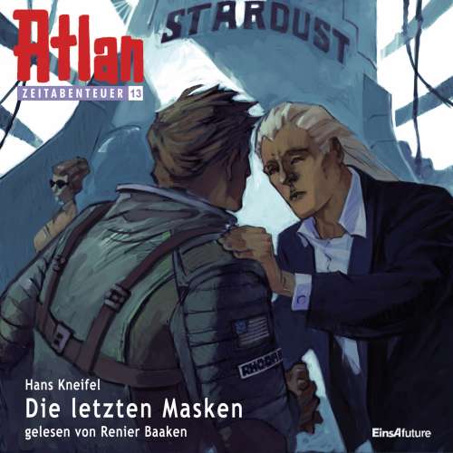 Cover von Hans Kneifel - Atlan Zeitabenteuer 13 - Die letzten Masken