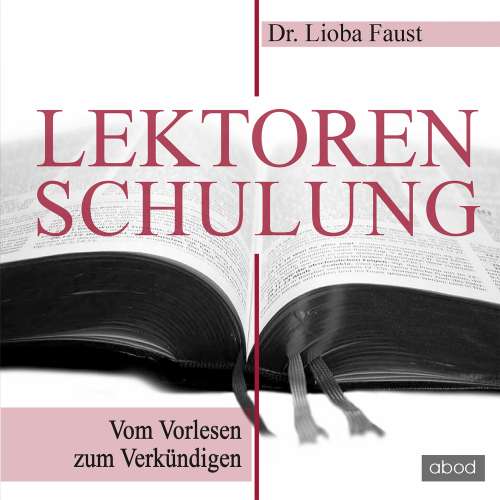 Cover von Lioba Faust - Lektorenschulung - Vom Vorlesen zum Verkündigen