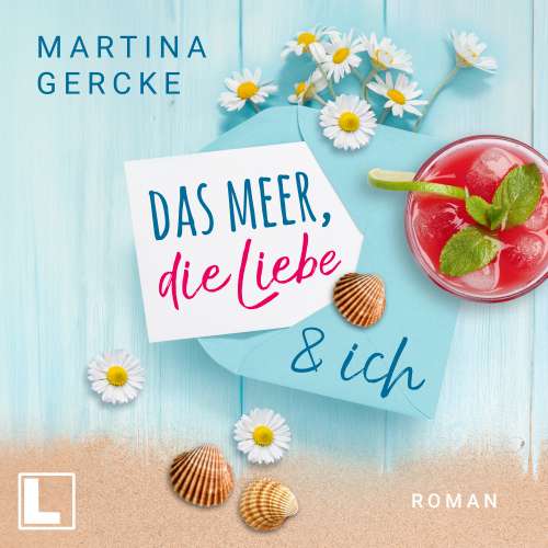 Cover von Martina Gercke - Das Meer, die Liebe und ich