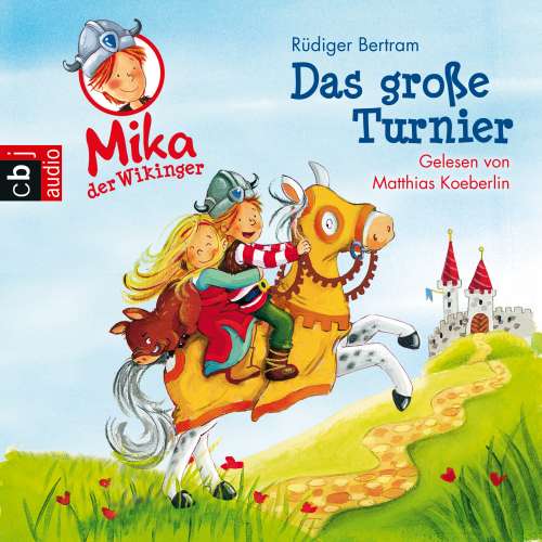 Cover von Rüdiger Bertram - Mika der Wikinger 3 - Das große Turnier