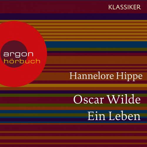 Cover von Hannelore Hippe - Oscar Wilde - Ein Leben