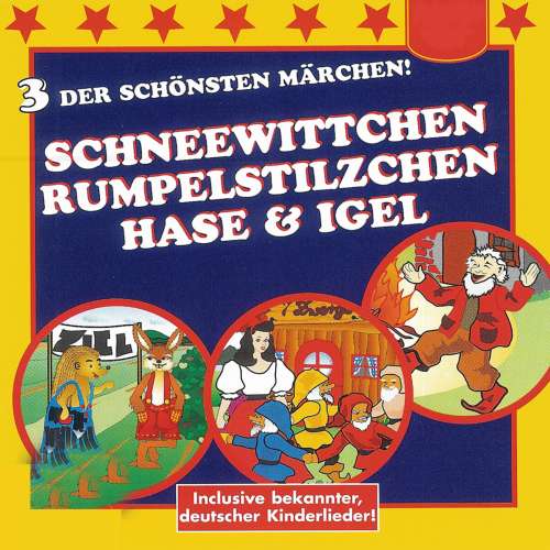 Cover von Brüder Grimm - Schneewittchen / Rumpelstilzchen / Hase & Igel