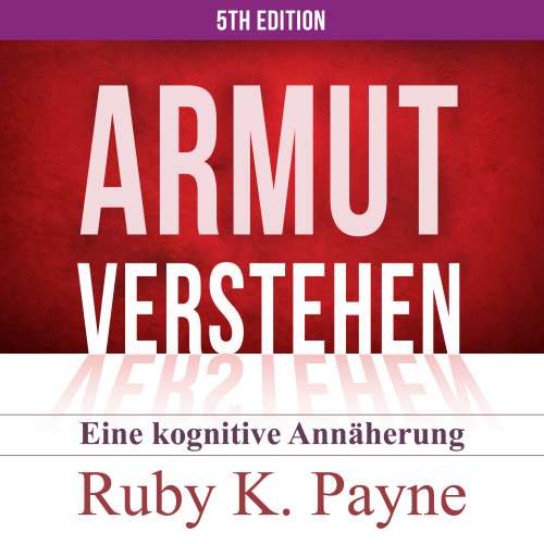 Cover von Ruby K. Payne - Armut verstehen - Eine kognitive Annäherung