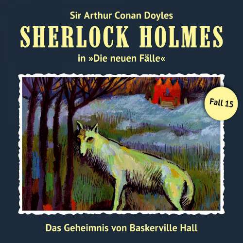 Cover von Sherlock Holmes - Fall 15 - Das Geheimnis von Baskerville Hall
