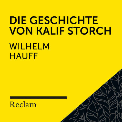 Cover von Reclam Hörbücher - Hauff: Die Geschichte vom Kalif Storch (Reclam Hörbuch)