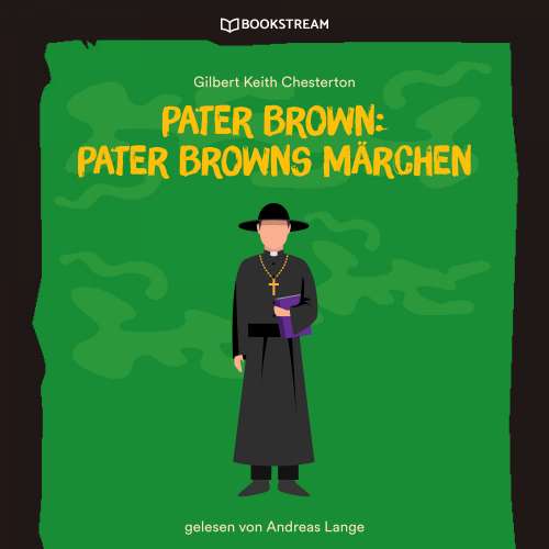 Cover von Gilbert Keith Chesterton - Pater Brown: Pater Browns Märchen