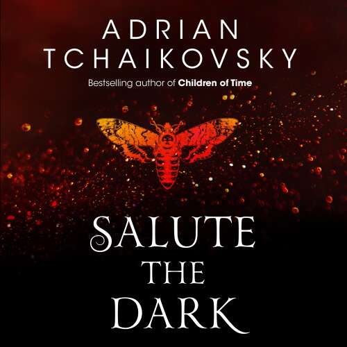 Cover von Adrian Tchaikovsky - Shadows of the Apt - Book 3 - Salute the Dark